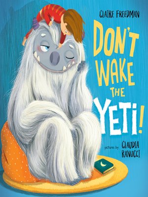 cover image of Don't Wake the Yeti!
